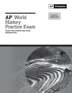 AP World History Practice Exam 2024 Edition